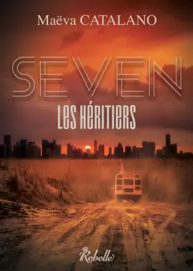 Couverture du produit · Seven : Les héritiers