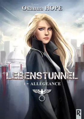 Couverture du produit · Lebenstunnel: Allégeance