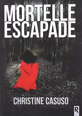 Couverture du produit · Mortelle escapade