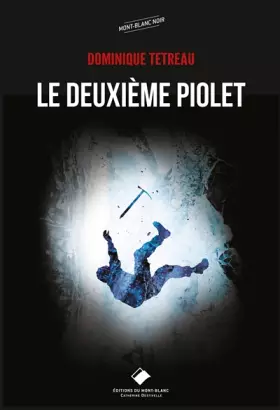 Couverture du produit · Le deuxième piolet