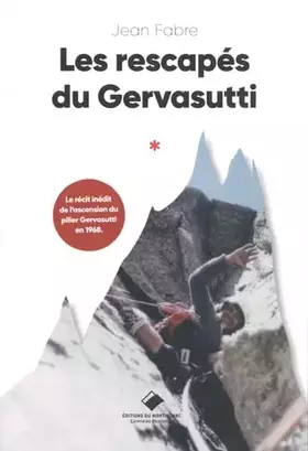 Couverture du produit · Les rescapés du Gervasutti
