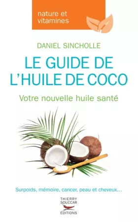 Couverture du produit · Le Guide de l'huile de coco
