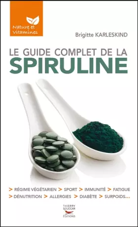 Couverture du produit · Le guide complet de la spiruline