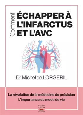 Couverture du produit · Comment échapper à l'infarctus et l'AVC