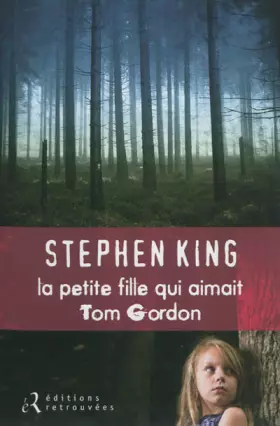 Couverture du produit · La petite fille qui aimait Tom Gordon