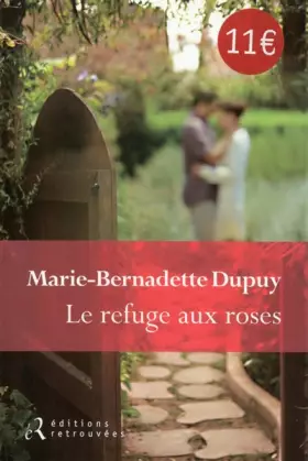 Couverture du produit · Le refuge aux roses
