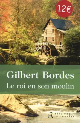 Couverture du produit · Le Roi en son moulin