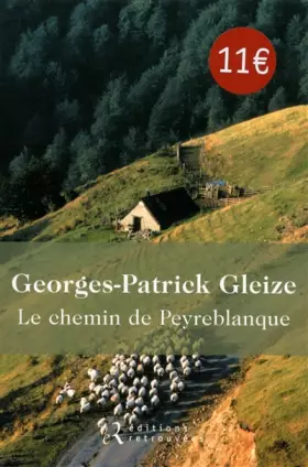 Couverture du produit · Le chemin de Peyreblanque