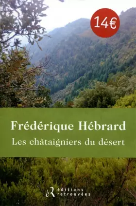 Couverture du produit · Les châtaigniers du désert