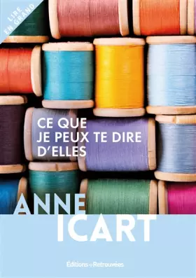 Couverture du produit · Ce que je peux te dire d'elles