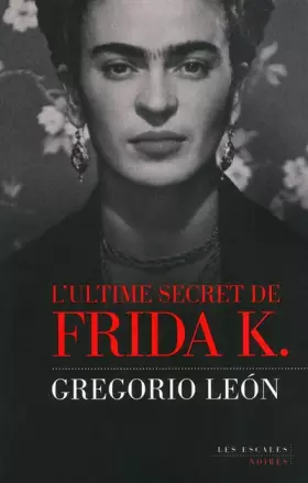 Couverture du produit · L'Ultime Secret de Frida K.