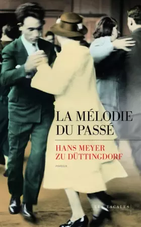 Couverture du produit · La Mélodie du passé