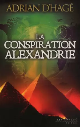 Couverture du produit · La Conspiration Alexandrie