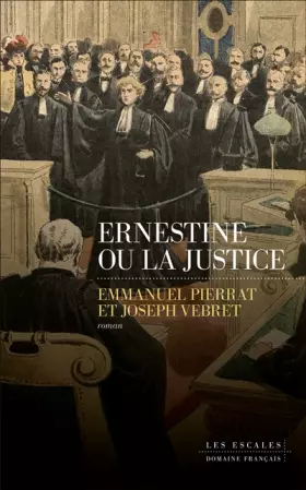 Couverture du produit · Ernestine ou la justice