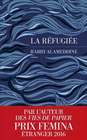 Couverture du produit · La Réfugiée