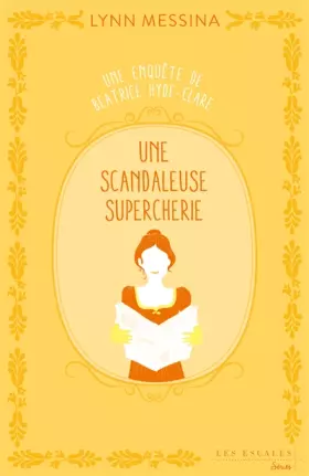 Couverture du produit · Une scandaleuse supercherie