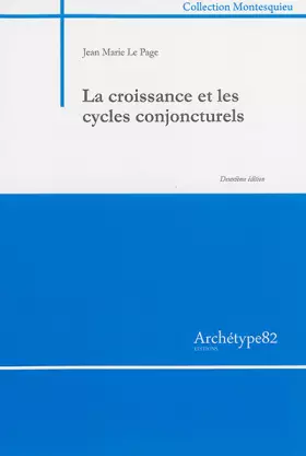 Couverture du produit · La croissance et les cycles conjoncturels