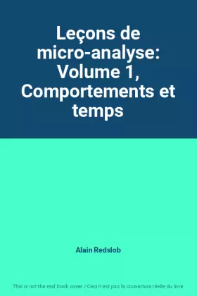 Couverture du produit · Leçons de micro-analyse: Volume 1, Comportements et temps