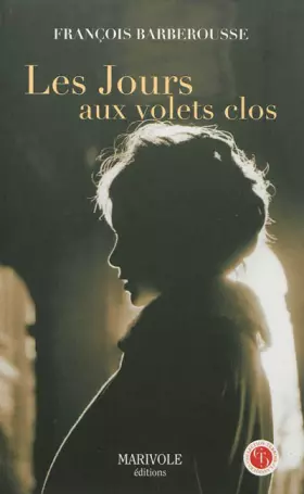 Couverture du produit · Les jours aux volets clos