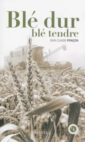 Couverture du produit · Blé dur, blé tendre