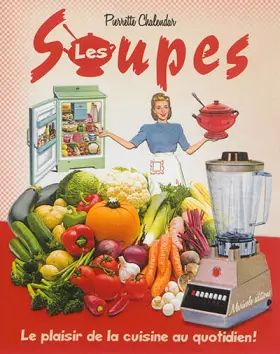 Couverture du produit · Les soupes