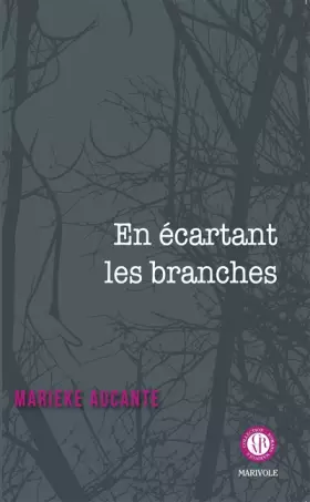 Couverture du produit · En écartant les branches