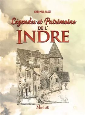 Couverture du produit · Légendes et patrimoine de l'Indre