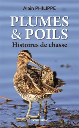 Couverture du produit · Plumes & Poils: Histoires de chasse
