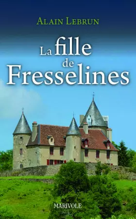 Couverture du produit · La fille de Fresselines