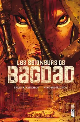 Couverture du produit · Les Seigneurs de Bagdad