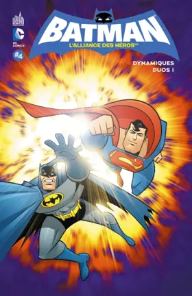 Couverture du produit · BATMAN L'ALLIANCE DES HEROS T4