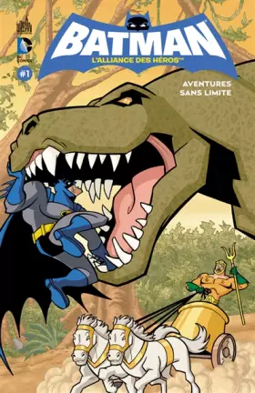 Couverture du produit · BATMAN L'ALLIANCE DES HEROS T1