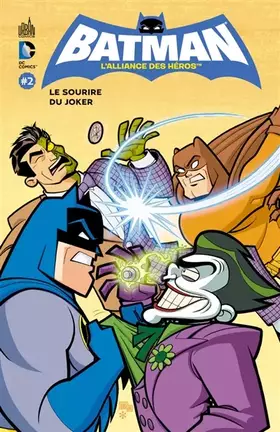 Couverture du produit · Batman, l'alliance des héros, tome 2