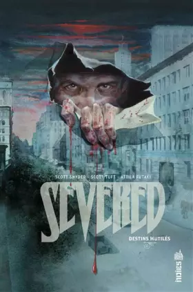 Couverture du produit · SEVERED, DESTINS MUTILÉS - Tome 0