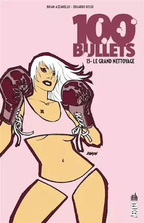 Couverture du produit · 100 BULLETS T13