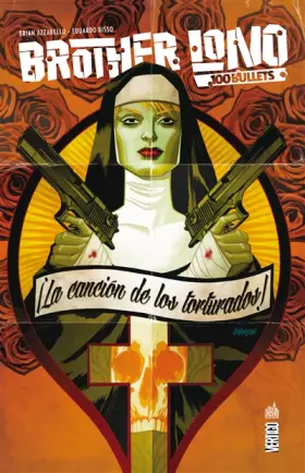Couverture du produit · 100 BULLETS-BROTHER LONO