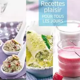 Couverture du produit · RECETTES PLAISIR POUR TOUS LES JOURS