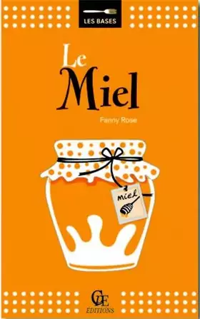Couverture du produit · Le miel