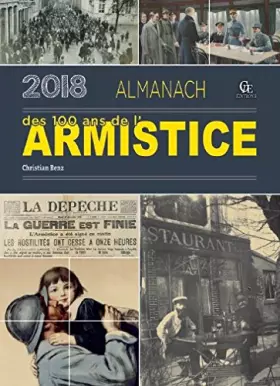 Couverture du produit · Almanach des 100 ans de l'Armistice