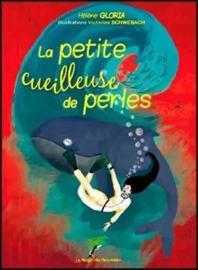 Couverture du produit · La petite cueilleuse de perles
