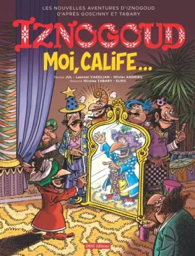 Couverture du produit · Iznogoud - Moi, calife... (31)
