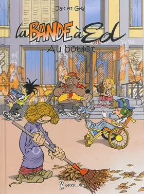 Couverture du produit · Bande a Ed - Au Boulot (la)