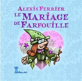 Couverture du produit · Mariage de Farfouille (Le)