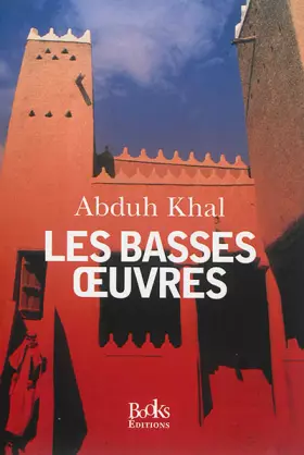Couverture du produit · Les basses oeuvres