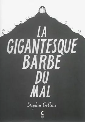 Couverture du produit · La gigantesque barbe du mal
