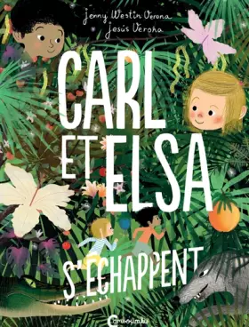 Couverture du produit · Carl et Elsa s'échappent