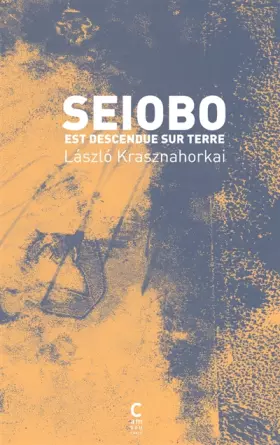 Couverture du produit · Seiobo est descendue sur terre