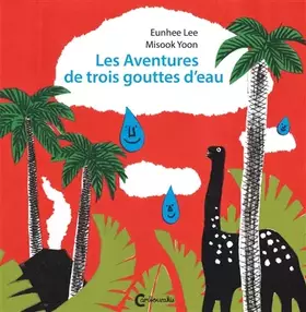 Couverture du produit · Les Aventures de trois gouttes d'eau