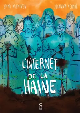 Couverture du produit · L'internet de la haine