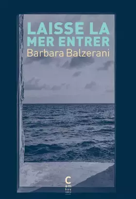 Couverture du produit · Laisse la mer entrer